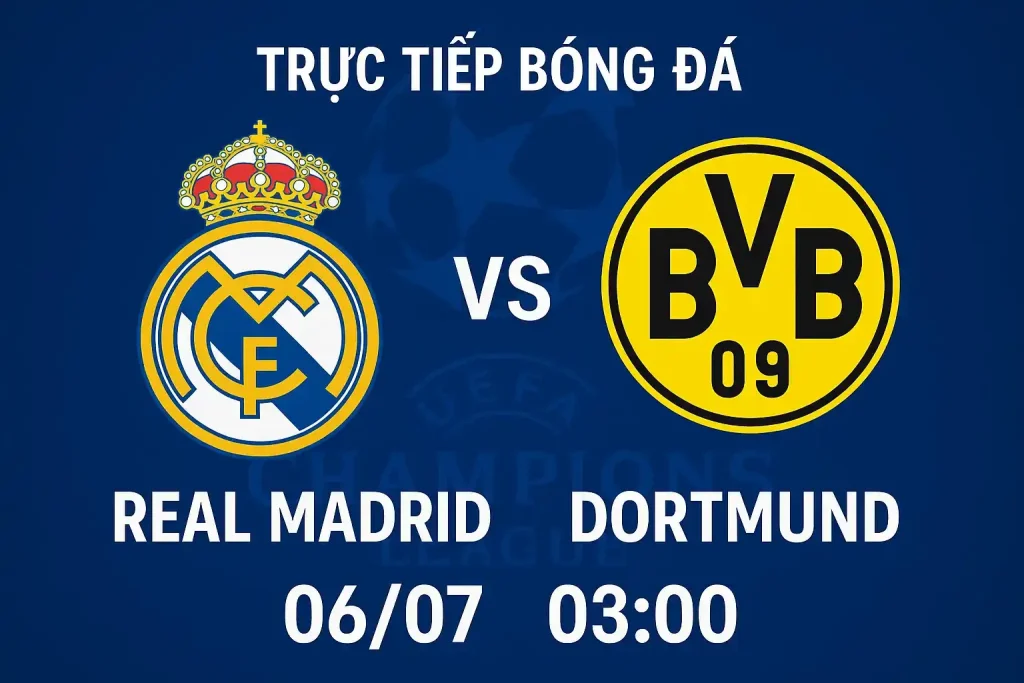 Link trực tiếp bóng đá Real Madrid vs Dortmund 06/07 - 03:00 1 Link trực tiếp bóng đá Real Madrid vs Dortmund 06/07 - 03:00